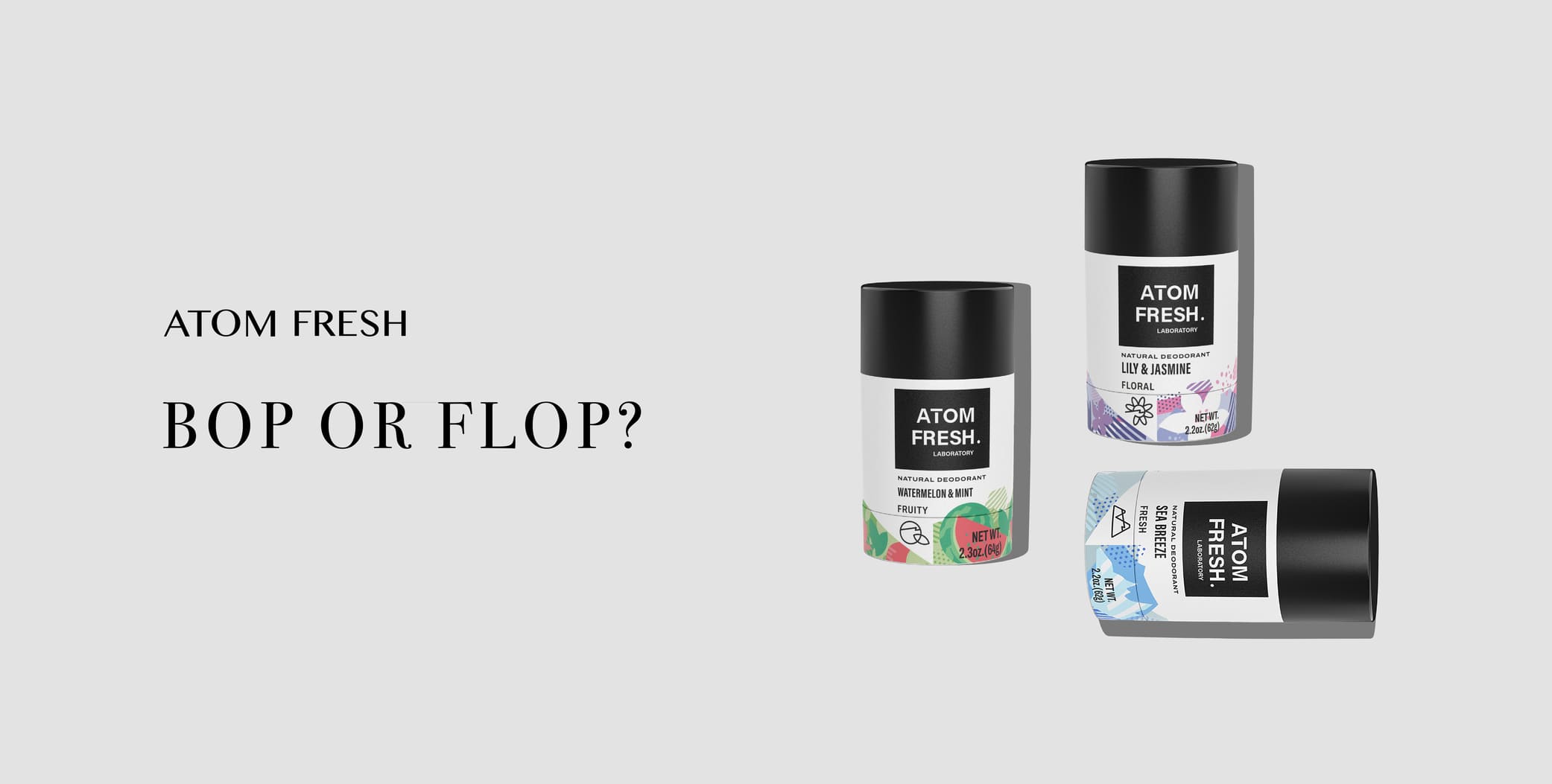 Bop or Flop: Natural Deodorants?